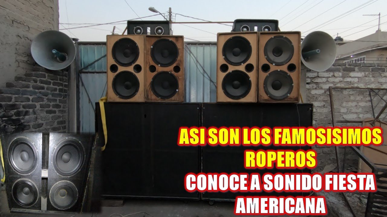 ASI son los famosos ROPEROS🔊 que usan los VERDADEROS SONIDEROS En MEXICO Sonido Fiesta Americana🎙️