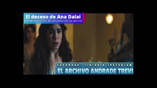 393 - El Deceso De Ana Dalai Version De Katya De La Cuesta