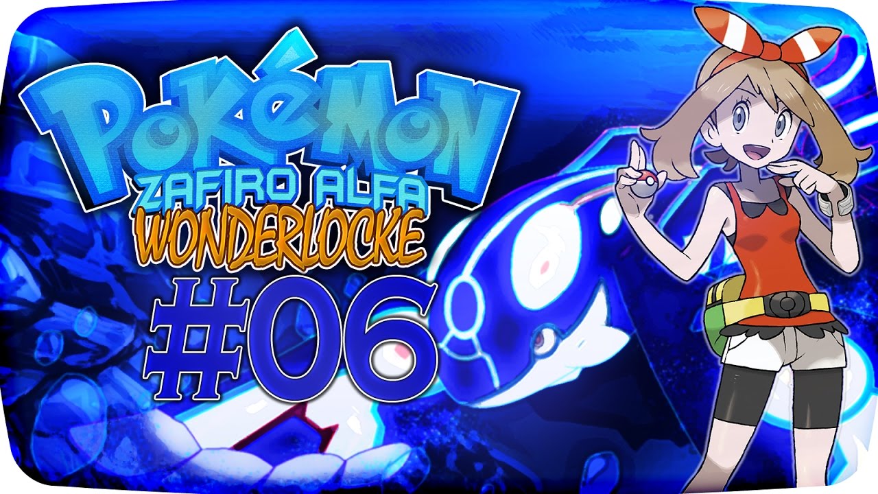 POKEMON ZAFIRO ALFA WONDERLOCKE | EP 6 PONIENDONOS EN ...