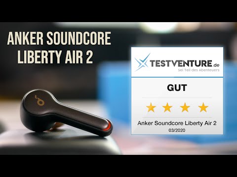Die Anker Soundcore LIBERTY AIR 2 Bluetooth Kopfhörer im Test - Review | Deutsch