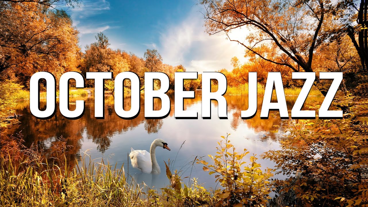 Relax music - October Jazz - Autumn Park Jazz Piano For Work, Study, Concentration