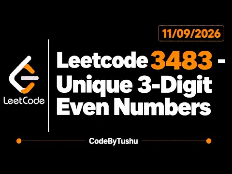 LeetCode 3483 | Unique 3-Digit Even Numbers | Java | Easy | HashSet | CodeByTushu