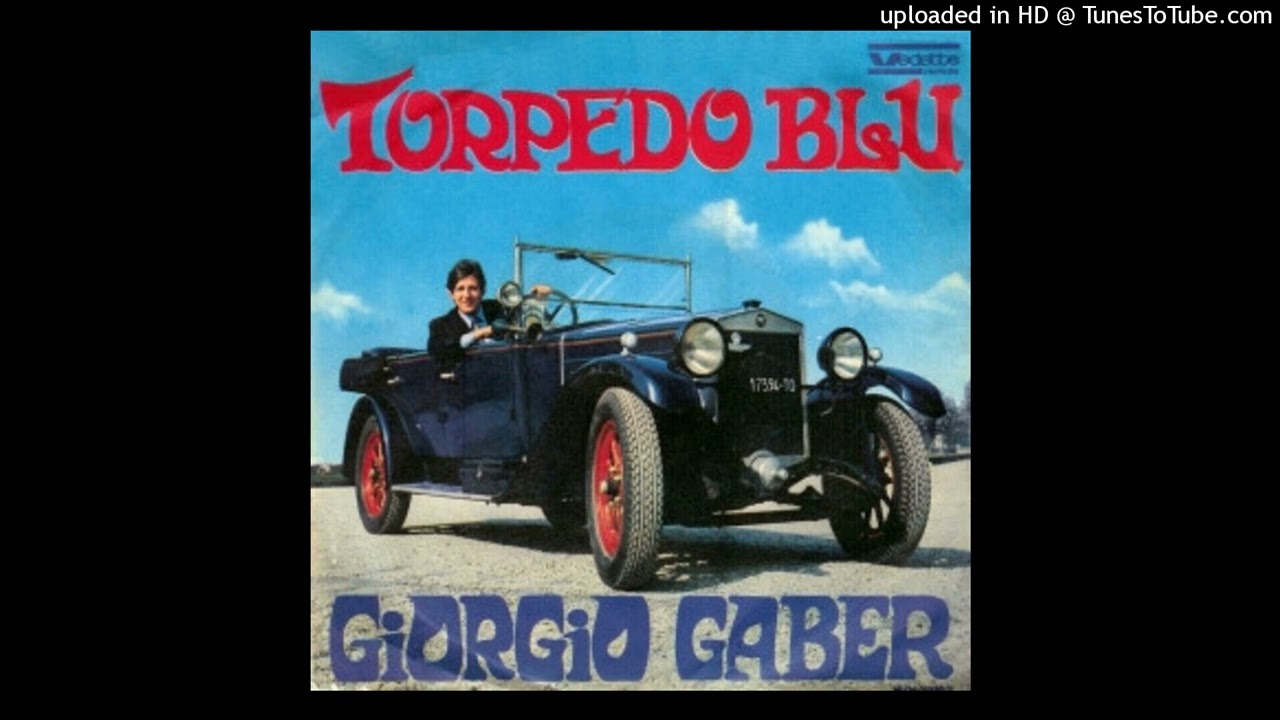 Giorgio Gaber - Torpedo blu (1968)