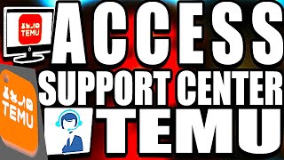 Access Support Center Temu (Step by Step Guide – Full Tutorial)
