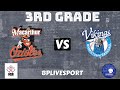 Macarthur VS Vikings - 3rd Grade