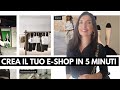 Come VENDERE ONLINE nel 2025: Apri il tuo e-shop in soli 5 MINUTI!