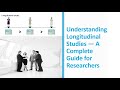 Understanding Longitudinal Studies: A Comprehensive Guide for Researchers