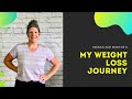 My Weight Loss Journey As A Middle Age Mom