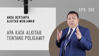 APA KATA ALKITAB TENTANG POLIGAMI? | ABAM (262) | Pdt. Dr. Erastus Sabdono