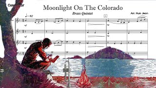 Moonlight On The Colorado (Brass Quintet Arrangement)