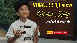 VIRAL !!! 1jt view ALLLAHUL KAHFI Terbaru..voc.Farhat Mushofi