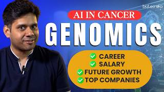 AI in Cancer Genomics: Careers, Salary, and Future Growth + Top Companies