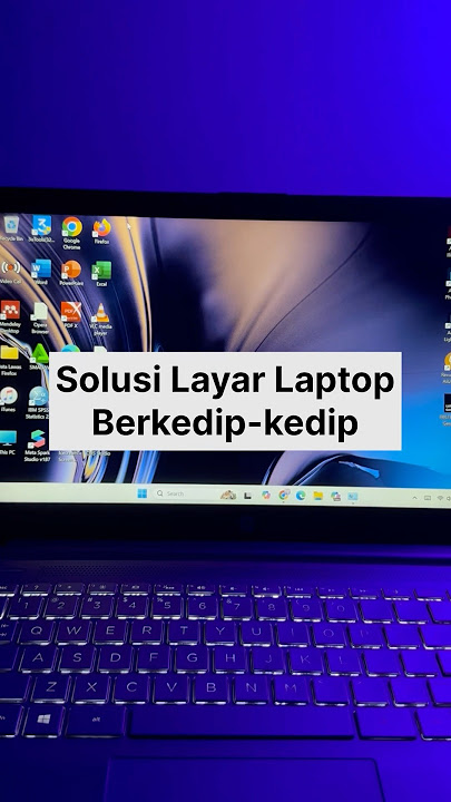 🔥Solusi Layar Laptop Rusak Berkedip-Kedip (Nyala Mati Sendiri) di Windows 11 & Windows 10 #tutorial