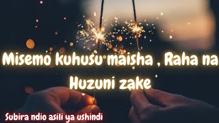 misemo yenye busara na hekima kuhusu maisha , raha na huzuni zake #maisha #misemo