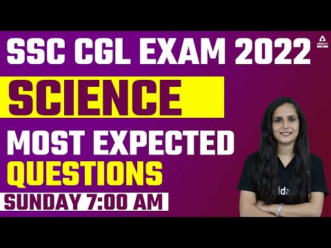 SSC CGL Exam 2022 | SCIENCE | MOST EXPECTED QUESTIONS