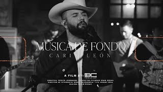 Musica De Fondo - Carin Leon [Colmillo De Leche Live Sessions]