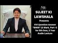 VVI Question Answer "BNSS" 13 Mark, Part -2 for 5th Sem 3 year LLB,Audio Lecture by@SujeetkiLawShala
