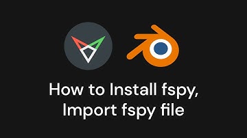 How to Install fspy, Use Fspy in Blender | MacOS | Windows