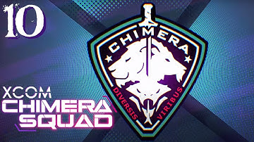 SB Plays XCOM: Chimera Squad 10 - Make The Dream Work