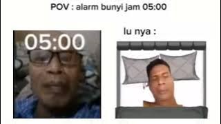 Bangun bang udah jam lima 5