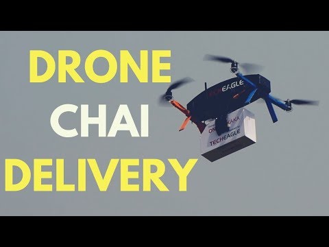 World's First Drone Chai (Tea) Delivery in India by TechEagle |  Delivered Tea even before Amazon