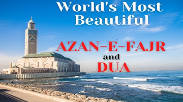 World Best Beautiful Azan -e- Fajr (Call for Prayer) #viralvideo #asmr