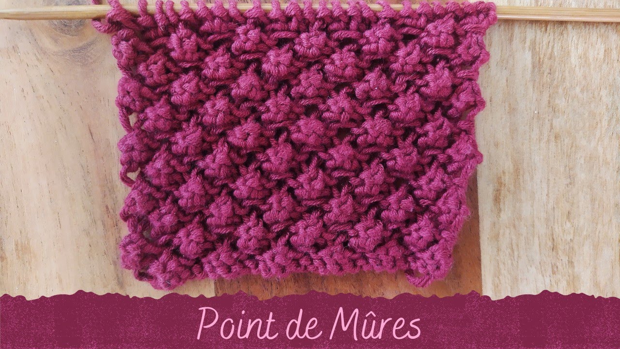 POINT AU TRICOT - Point de Mûres