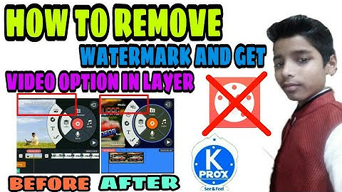 How to remove watermark and get video option in layer in kinemaster app / Anurag yadav