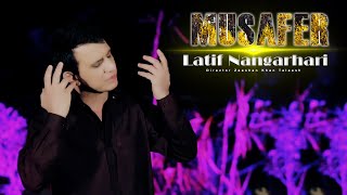 Musafer shom | Pashto new song 2023 | Latif Nangarhari | Official Music Video