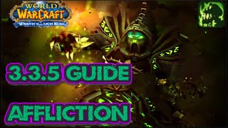 Affliction Warlock PVE 3.3.5 Full Guide WOTLK Classic and Warmane