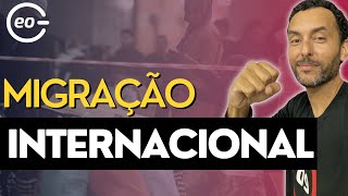 MIGRAÇÃO INTERNACIONAL | CRISE DOS REFUGIADOS | GEOGRAFIA |