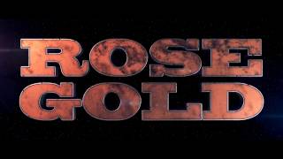 Rose Gold: A Space Western