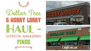 Dollar Tree & Hobby Lobby Haul  Lots of Amazing Finds