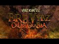 Vybz Kartel - Fire Vybz (Crush Grabba Audio) #audioupdates