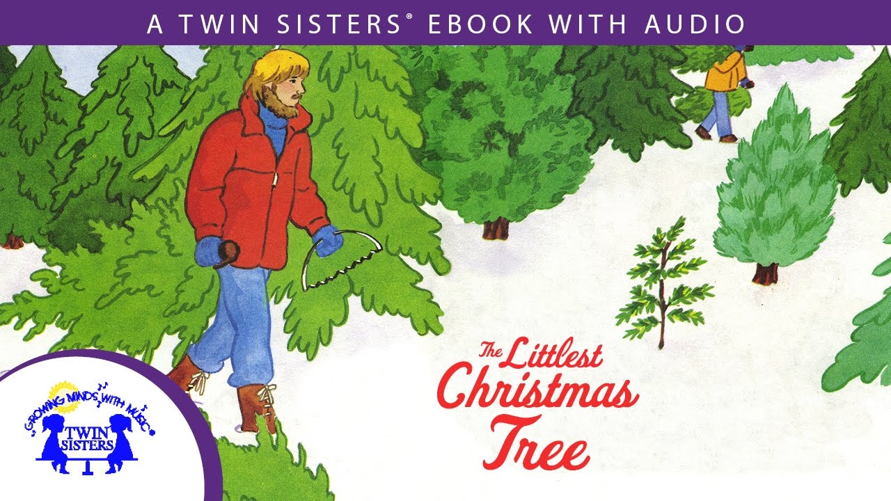 The Littlest Christmas Tree - A Twin Sisters® eBook with Audio - YouTube