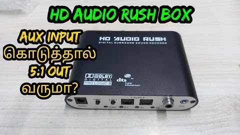 HD AUDIO RUSH BOX AUX INPUT TO 5.1 OUT?