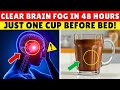 Over 60? Drink THIS Daily to Clear Brain Fog in 48 Hours Fast | Senior Health Tips