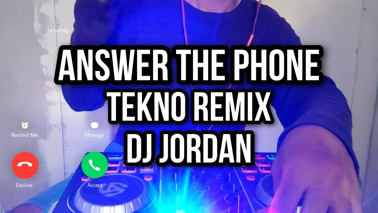 ANSWER THE PHONE TIKTOK REMIX DISCO 2021  DJ JORDAN