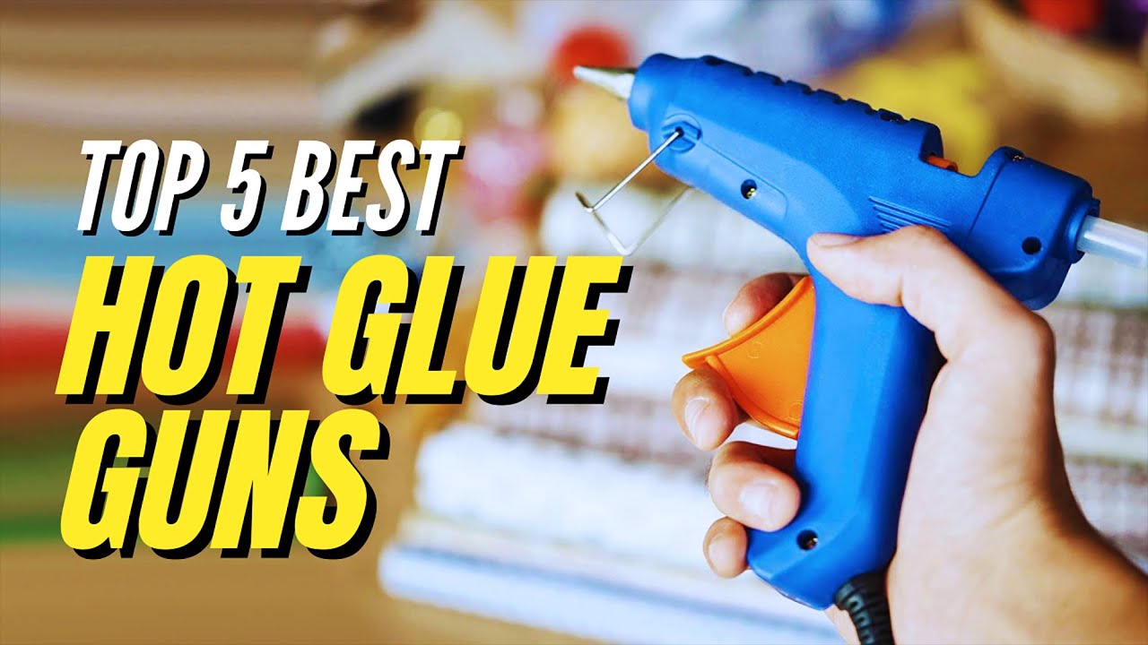 Best Hot Glue Guns for Crafts YouTube