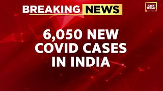 Big Covid-19 Surge: 6,050  New Covid-19 Cases In Last 24 Hours | Covid-19 Update