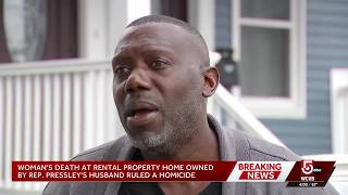 Woman found dead in home owned by Rep. Pressley's husband was murdered, police say