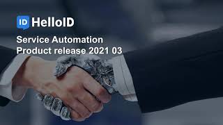 Helloid Service Automation - Product Update 2021.03 - Identity As A Service