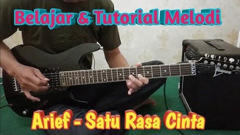 Belajar & Tutorial Melodi || Arief - Satu Rasa Cinta