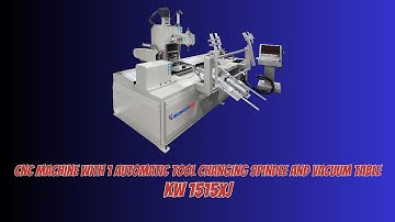 CNC Machine with 1 Automatic Tool-Changing Spindle and Vacuum Table - KW 1515XJ NEW