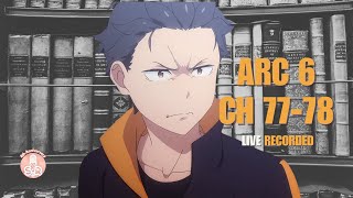 Re:Zero Arc 6 - Chapter 77-78 (Season 4) | Studio Reverie