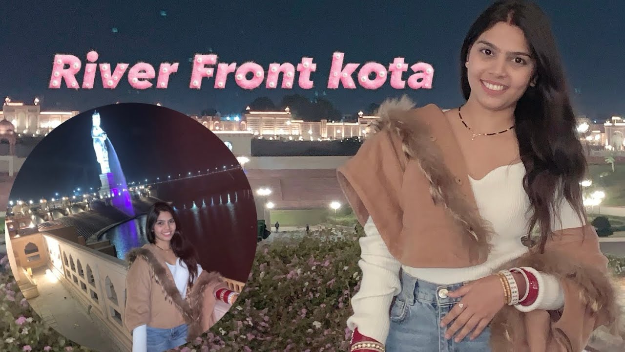 Kota River Front at Night✨| Must Visit Place in Rajasthan | @lifeofoneshika 