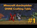 Minecraft durchspielen OHNE Crafting Tabel #1