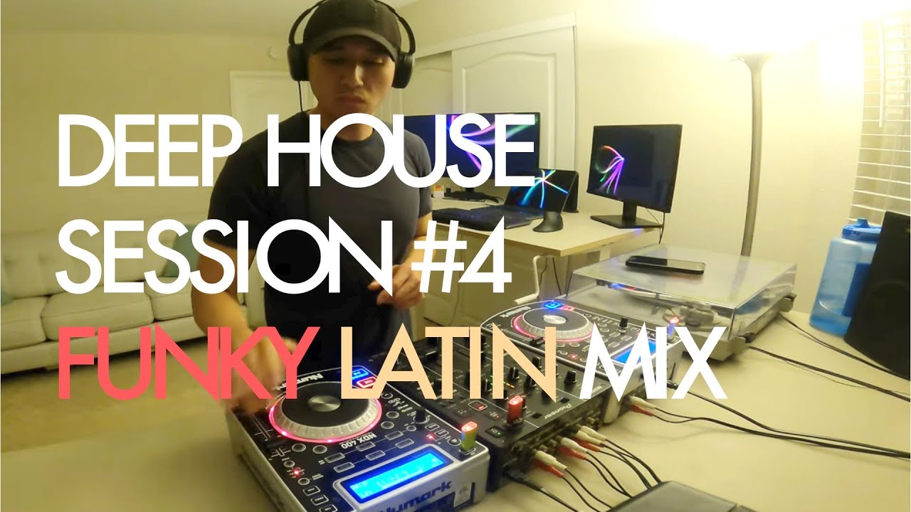 Y*】様 M*i様 jazzy house latin house etc 49 Funky Jazzy Latin House Music Mix 4 - YouTube