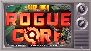 Deep Rock Galactic: Rogue Core Spotter Run