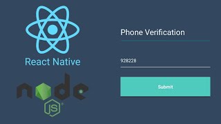 React Native and Node.js | SMS OTP Phone Number Verification in under 5 minutes